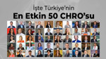 Türkiye'nin En Etkin 50 İnsan Kaynakları Lideri Açıklandı