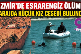 Bergama Kestel Barajı'nda genç kıza ait cansız beden bulundu