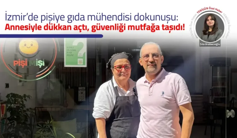 Uğur Toprak ve Annesi İzmir’de Pişi İşletmesi Kurdu